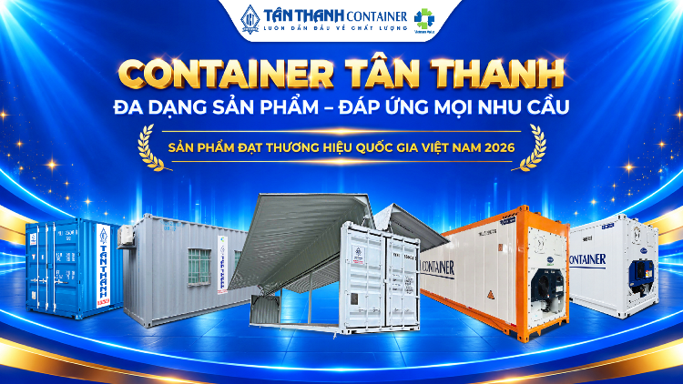 Tân Thanh Container: Hành trình 3 kỳ liên tiếp chinh phục thương hiệu Quốc gia Việt Nam (2022 - 2028) 3 Tân Thanh